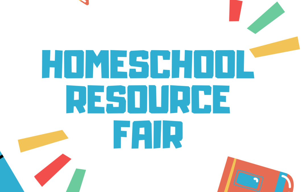 Homeschool Resource Fair