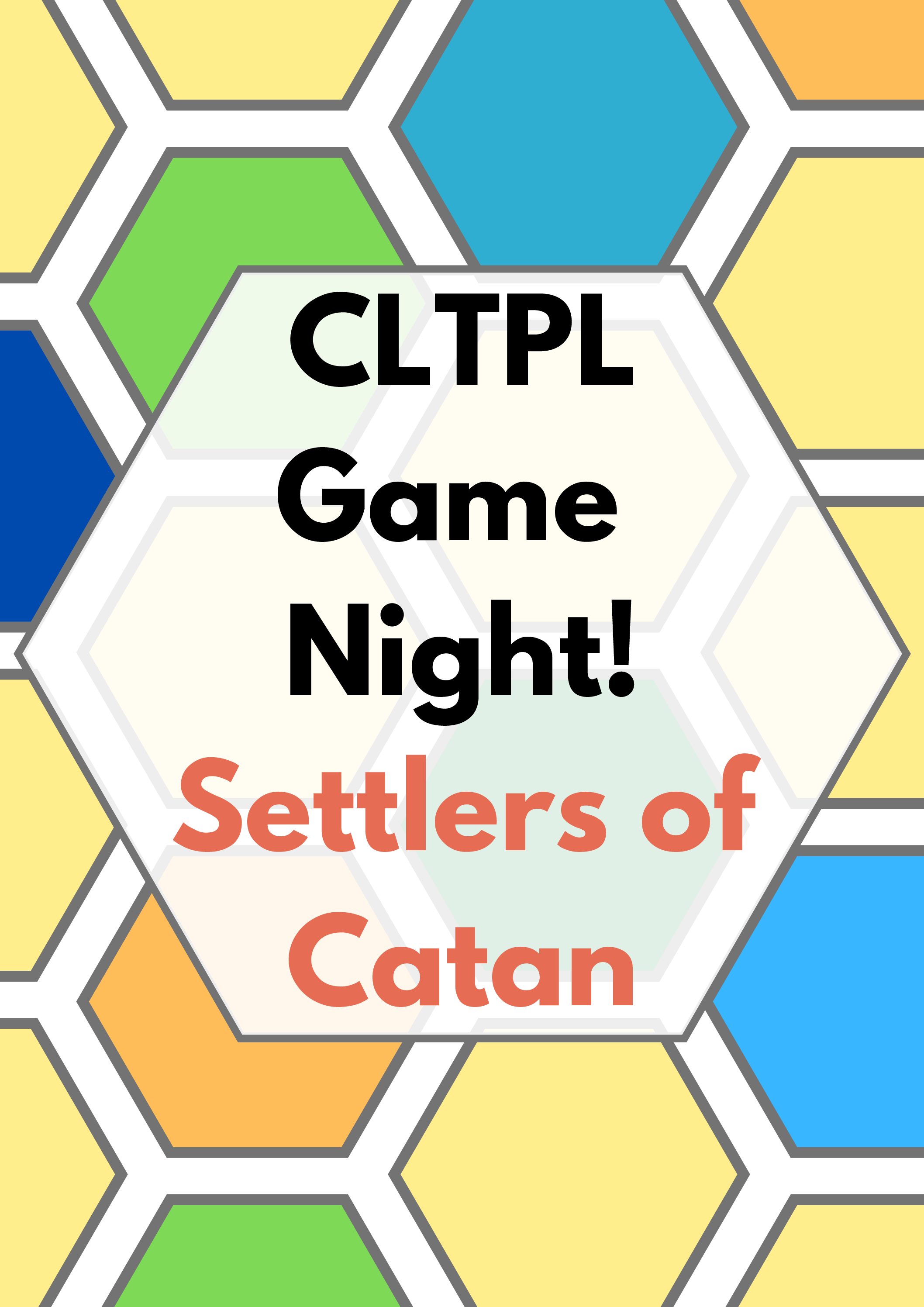 Settlers of CATAN- Game Night